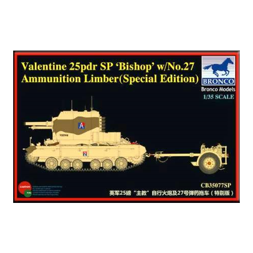 Bronco CB35077SP 1/35 Valentine 25pdr SP ‘Bishop’ w/No.27 Ammunition Limber (Special Edition)