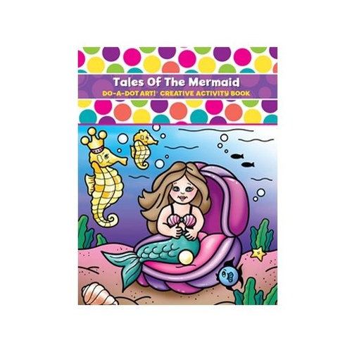 Do A Dot Do A Dot Art Book Tale Of The Mermaids